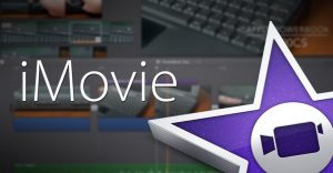 iMovie 10.1.14 Crack + Torrent [Win/Mac] 2020 Free Download