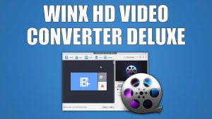 WinX HD Video Converter Deluxe 5.16.0.331 Crack [2020] Keygen Free Download