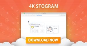 4K Stogram 3.1.0.3300 with Full Crack (Latest) Free Download