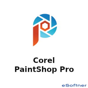 Corel PaintShop Pro 24.1.0.27 Crack + Serial Number [2022] Free Download