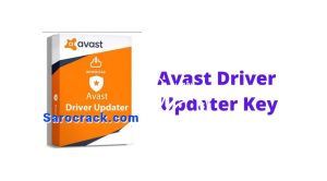 Avast Driver Updater 22.6 Build 2466 Crack + Activation Key Free Download